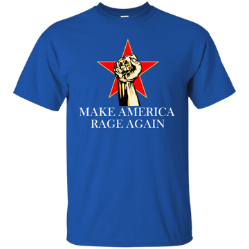 Make America Rage Again Shirt/Hoodies/Tanks