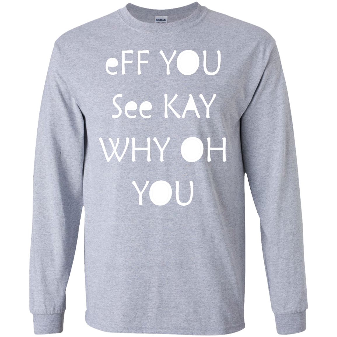 Eff you see kay why oh you shirt, tank, racerback