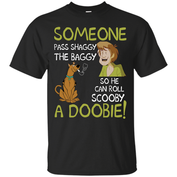 Scooby Doo: Someone Pass Shaggy The Baggy shirt, sweater, tank