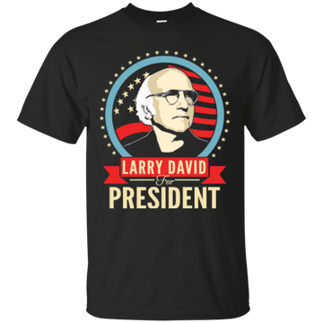 Larry David for President tee/tank/hoodie