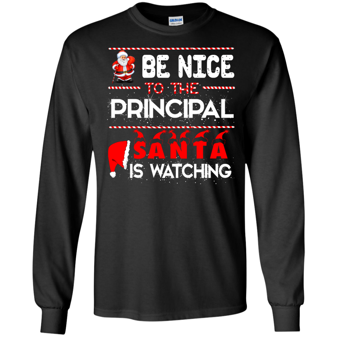 Be Nice To The Principal Santa is Watching Shirt - ifrogtees