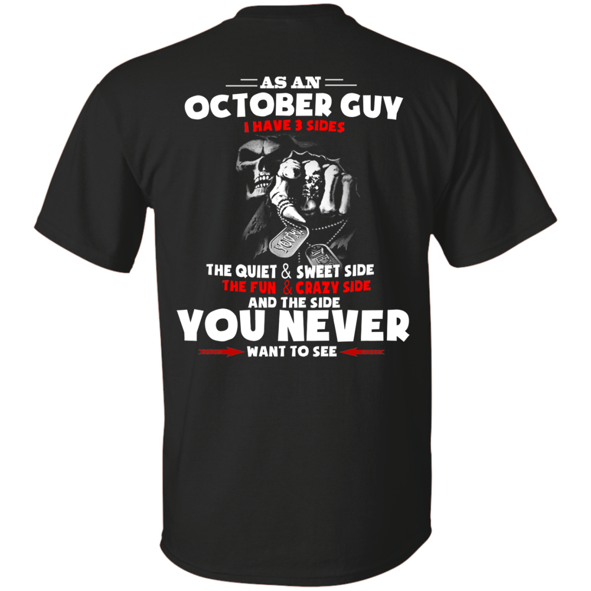 Grim Reaper: As an October guy I have three sides quiet and sweet side shirt