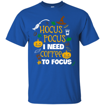 Halloween: Hocus Pocus I need Coffee to Focus shirt, hoodie, tank