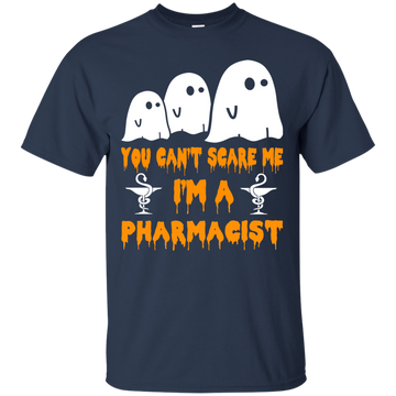 You can’t scare me I'm a Pharmacist shirt, hoodie, tank