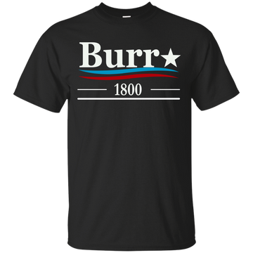 Burr 1800 t-shirt/hoodie/tank