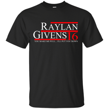 Raylan Givens for president Shirt/Hoodie/Tank
