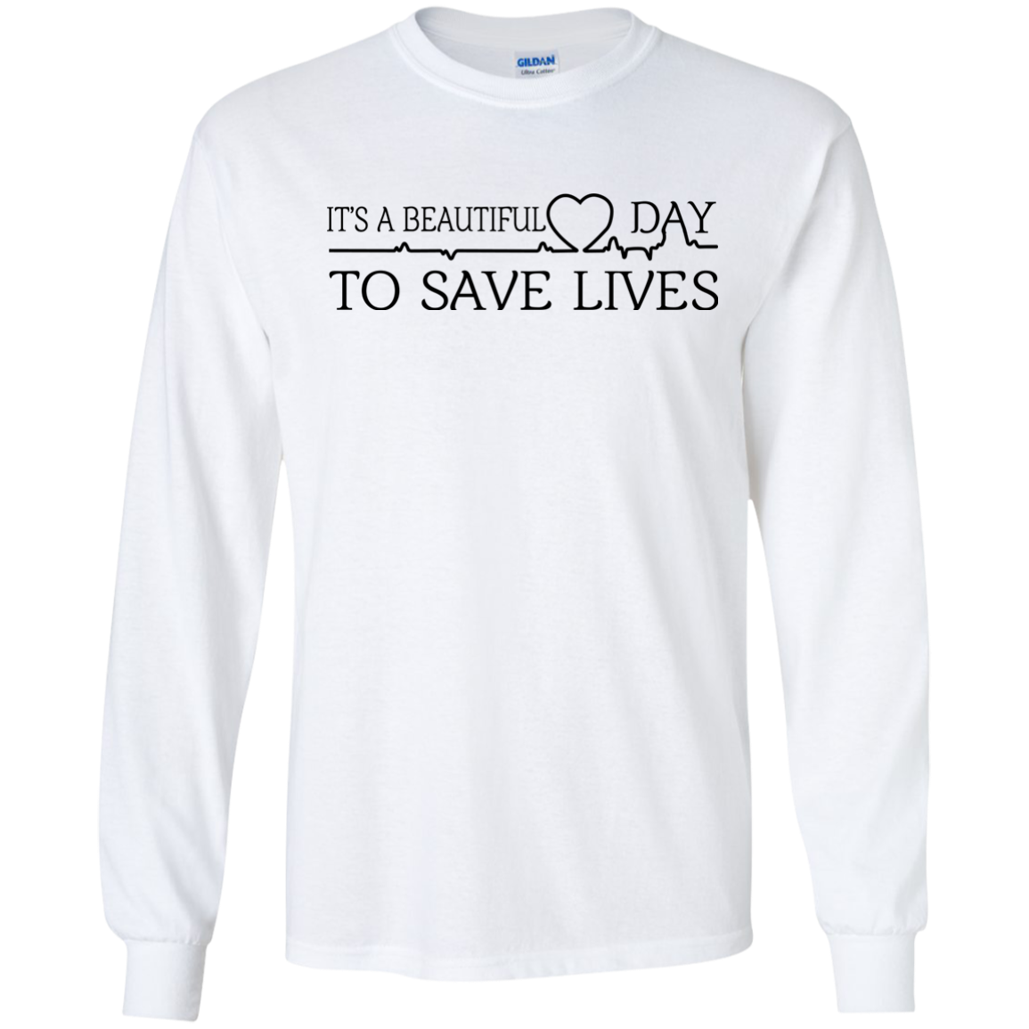 It's a Beautiful Day To Save Lives Shirt, Hoodie, Tank - ifrogtees