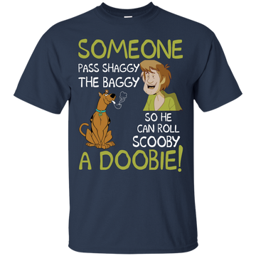 Scooby Doo: Someone Pass Shaggy The Baggy shirt, sweater, tank