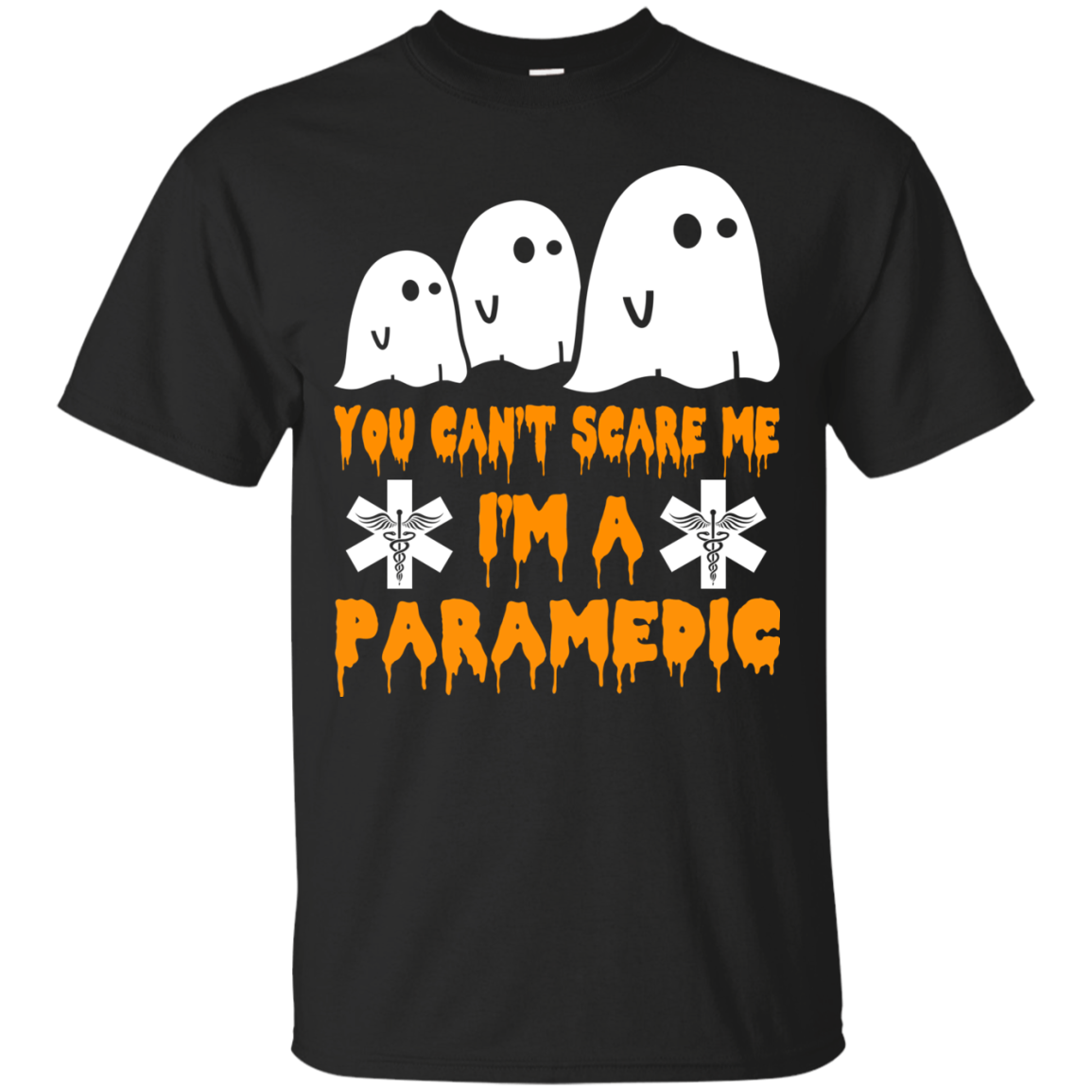 You can’t scare me I'm a Paramedic shirt, hoodie, tank