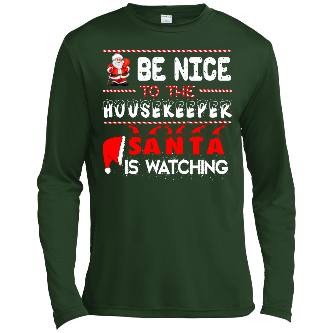 Be Nice To The Housekeeper Santa is Watching Shirt, Hoodie, Tank - ifrogtees