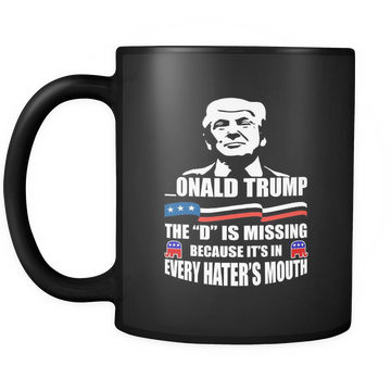 Onald Trump - the D is missing mug