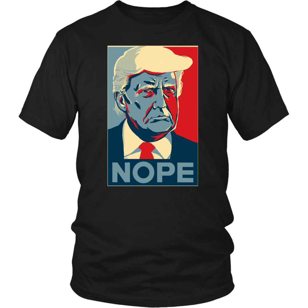 Trump NOPE - Obama poster style shirts and hoodies - ifrogtees