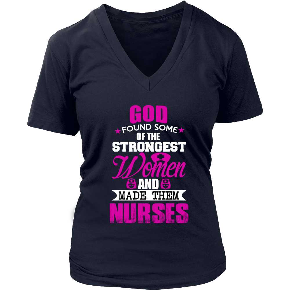 God Found Some Of Strongest Women And Made Them Nurse - ifrogtees