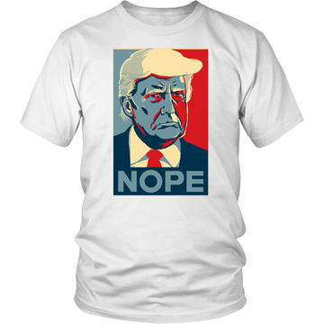 Trump NOPE - Obama poster style shirts and hoodies